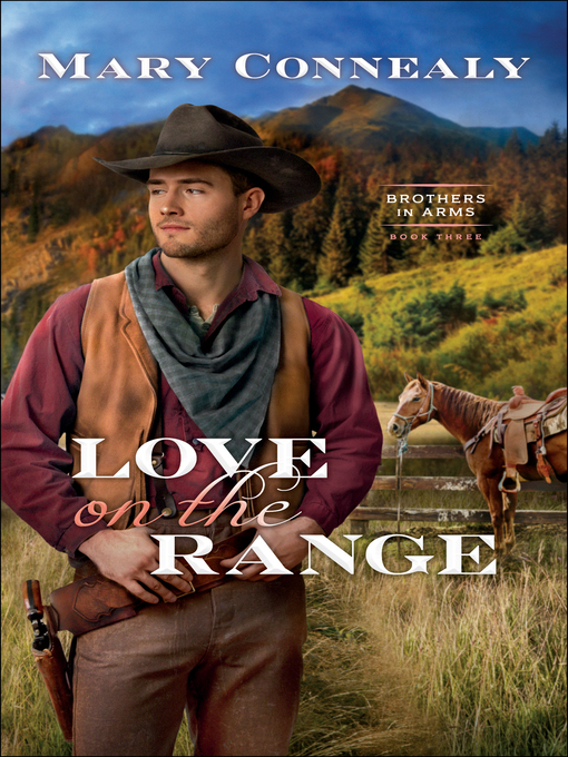 Title details for Love on the Range by Mary Connealy - Available